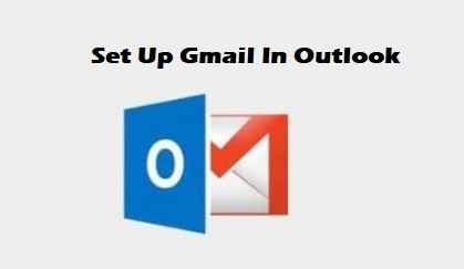 set up gmail in outlook