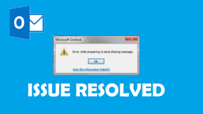 Error while Preparing to Send Sharing Message Outlook
