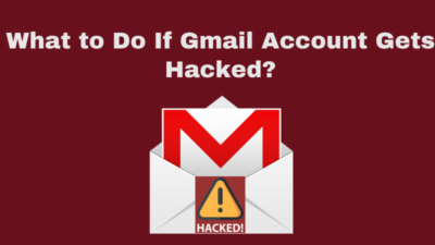 what to do if Gmail account is hacked