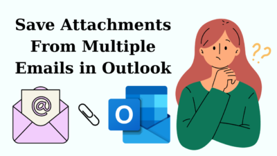 Save Attachments From Multiple Emails in Outlook