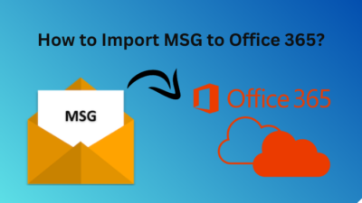 How to Import MSG to Office 365