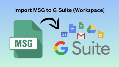 Import MSG to G-Suite (Workspace)