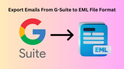 Export Emails From G-Suite to EML File Format