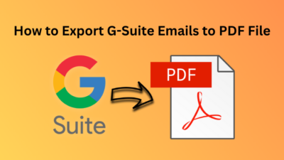 How to Export G-Suite Emails to PDF File