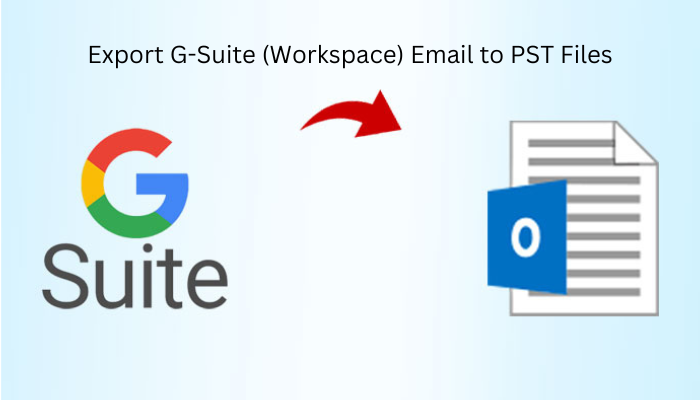 How To Export Google Workspace Email To PST File Format how-to-export-google-workspace-email-to-pst-file-format