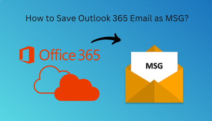 outlook 365 save email as msg
