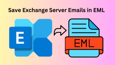 Save Exchange Server Emails in EML