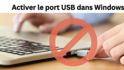 Activer le port USB dans Windows 10