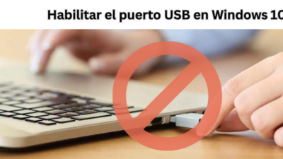 Habilitar el puerto USB en Windows 10