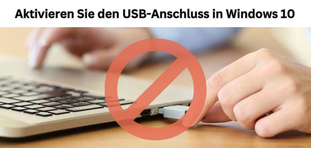 Bilder Auf Usb-stick übertragen Windows 10 Aktivieren Sie den USB-Anschluss in Windows 10-Betriebssystem professionell