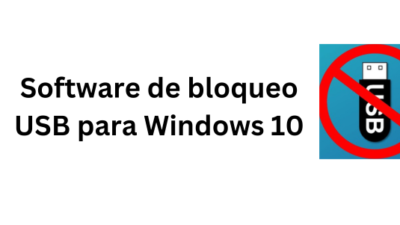 Software de bloqueo USB para Windows 10